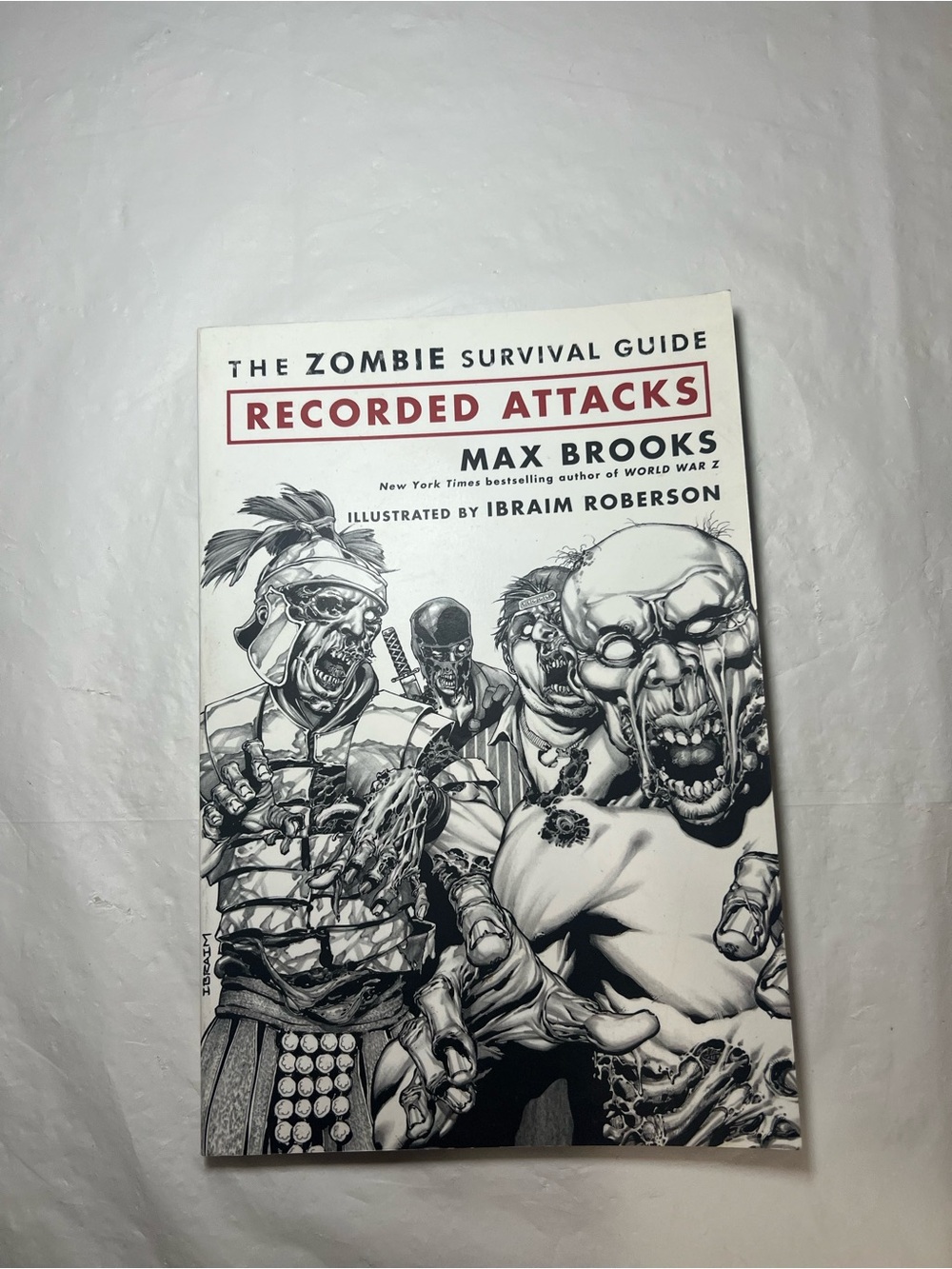 The Zombie Survival Guide Recorded Attacks Max Brooks Paperback Book